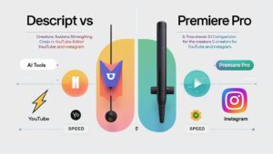 Visual comparison of Descript and Adobe Premiere Pro for social media video editing.